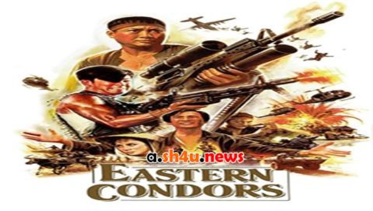 فيلم Eastern Condors 1987 مترجم - HD