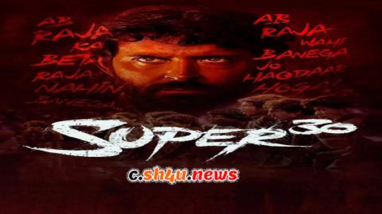 فيلم Super 30 2019 مترجم - HD