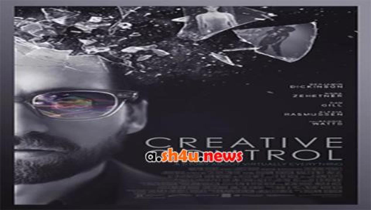 فيلم Creative Control 2015 مترجم - HD