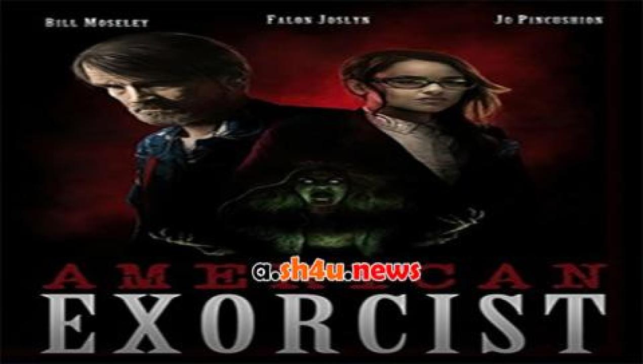 فيلم American Exorcist 2018 مترجم - HD