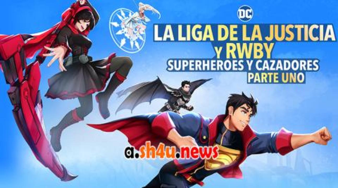 فيلم Justice League x RWBY Super Heroes and 2023 مترجم - HD