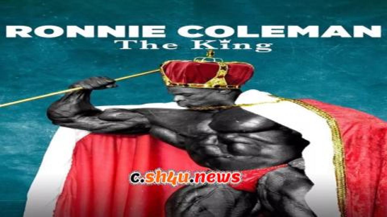 فيلم Ronnie Coleman: The King 2018 مترجم - HD