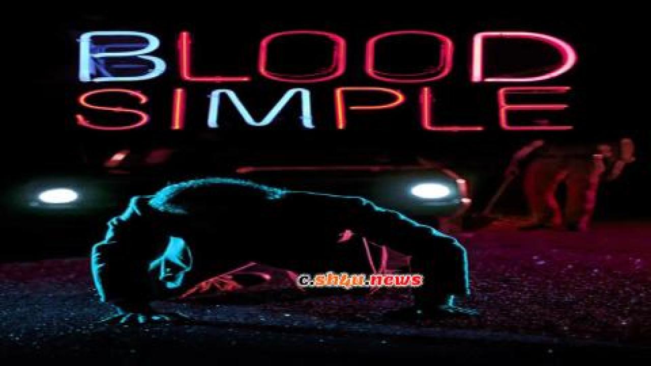 فيلم Blood Simple 1984 مترجم - HD