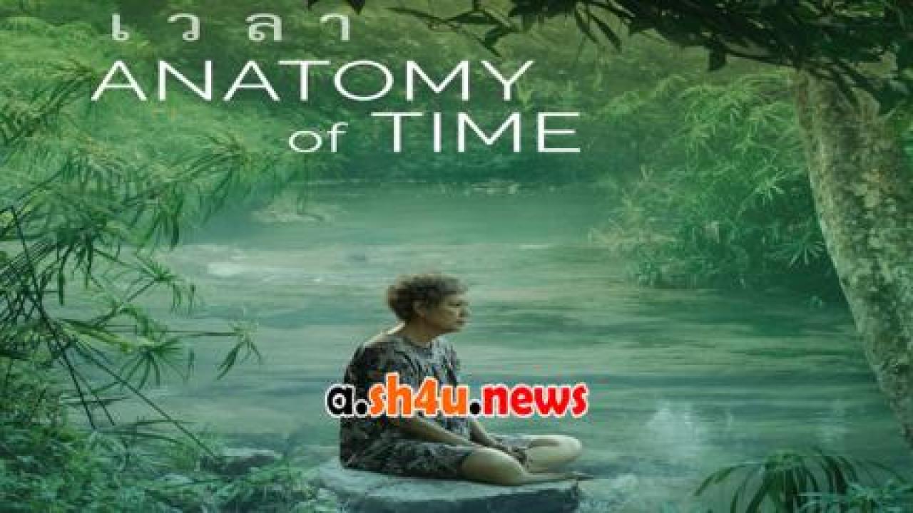 فيلم Anatomy of Time 2021 مترجم - HD