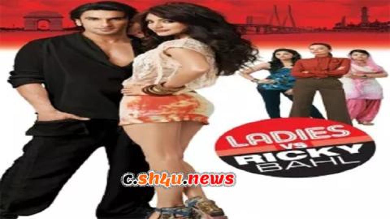 فيلم Ladies vs Ricky Bahl 2011 مترجم - HD