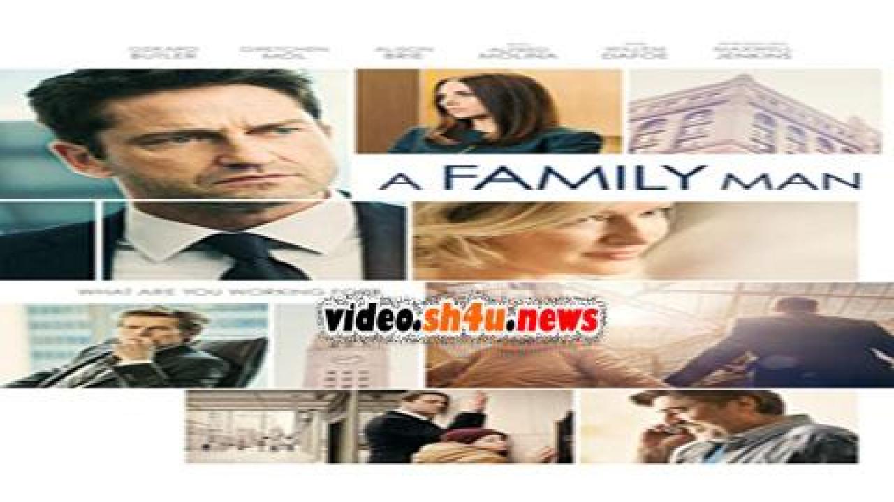 فيلم A Family Man 2016 مترجم - HD