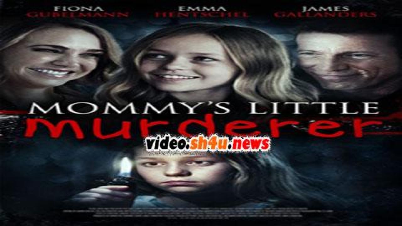 فيلم Mommy's Little Girl 2016 مترجم - HD