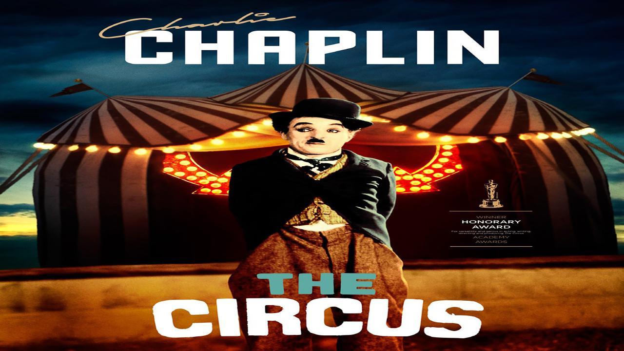 فيلم Charlie Chaplin: The Circus 1928 مترجم كامل HD