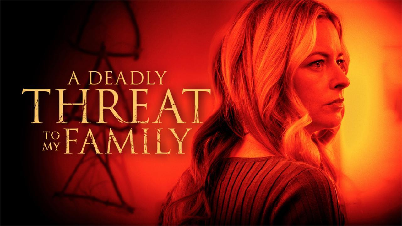 فيلم A Deadly Threat to My Family 2024 مترجم كامل HD