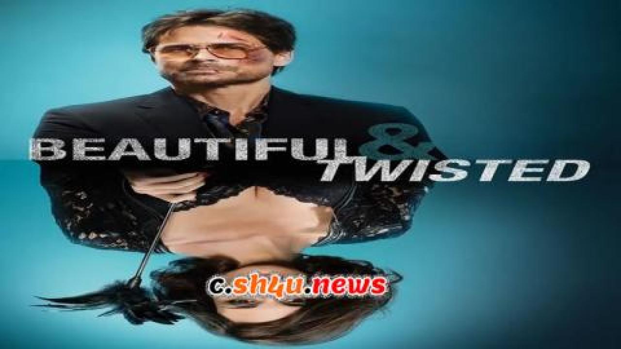 فيلم Beautiful & Twisted 2015 مترجم - HD