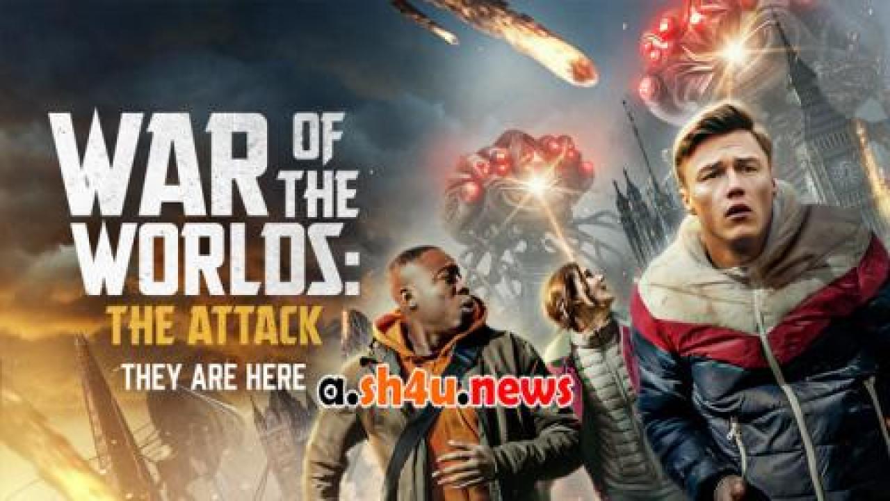 فيلم War of the Worlds: The Attack 2023 مترجم - HD