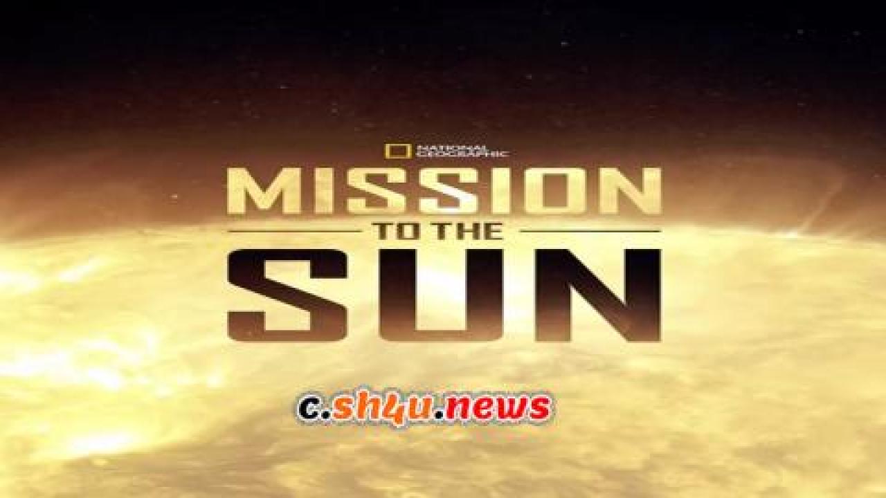 فيلم Mission to the Sun 2018 مترجم - HD