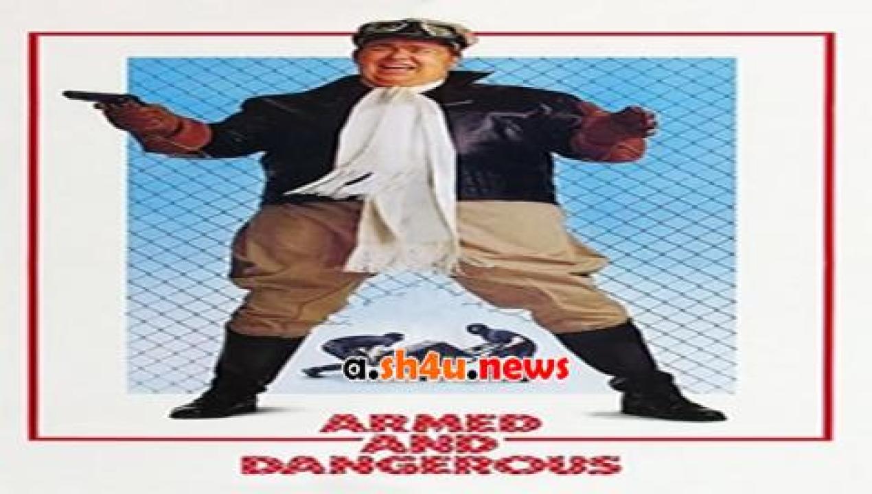 فيلم Armed and Dangerous 1986 مترجم - HD