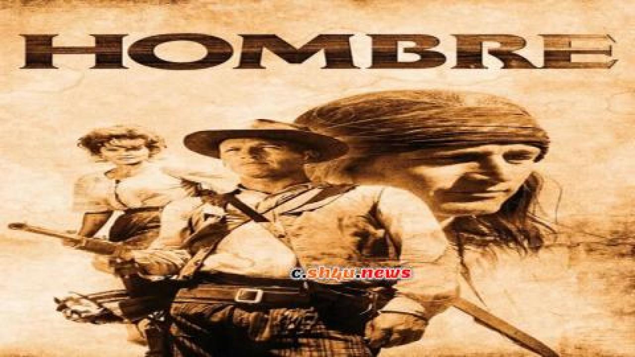 فيلم Hombre 1967 مترجم - HD