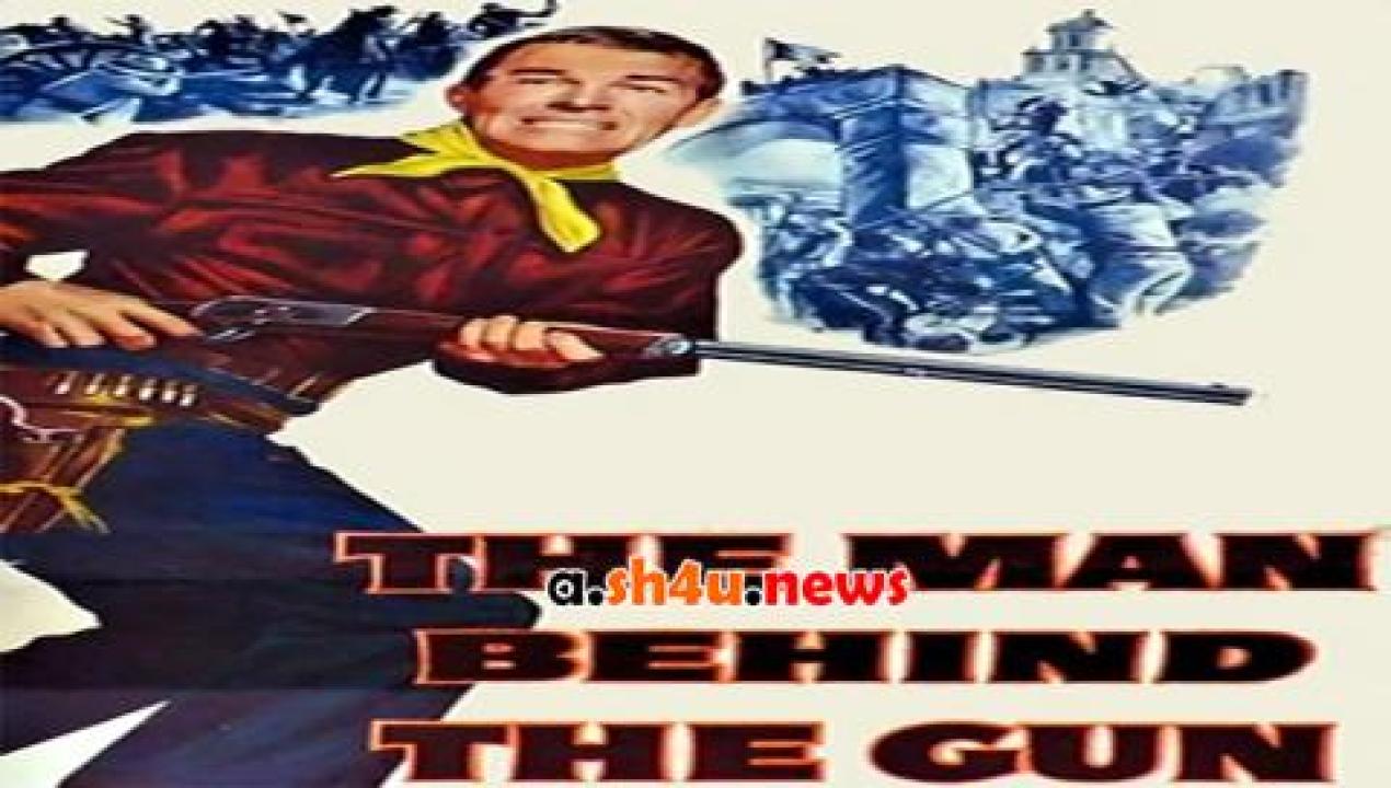 فيلم The Man Behind the Gun 1953 مترجم - HD