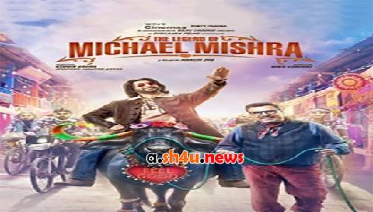 فيلم The Legend of Michael Mishra 2016 مترجم - HD