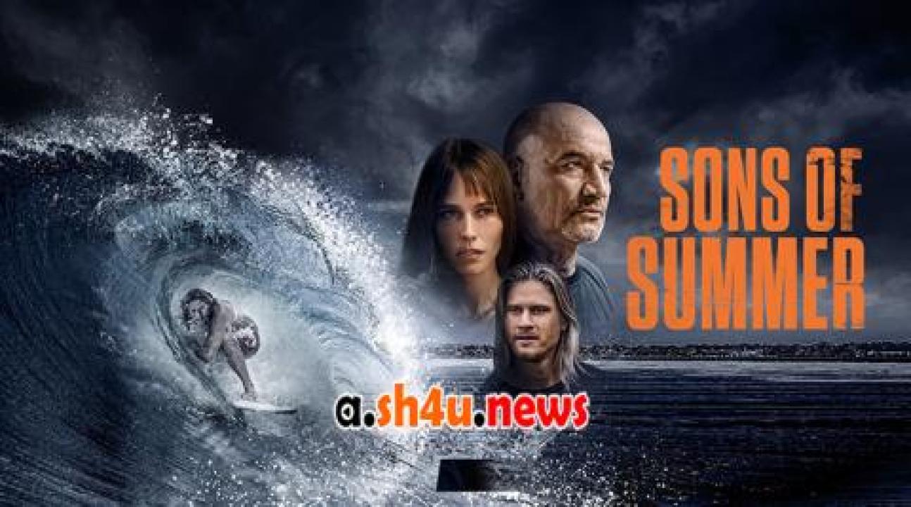 فيلم Sons of Summer 2023 مترجم - HD