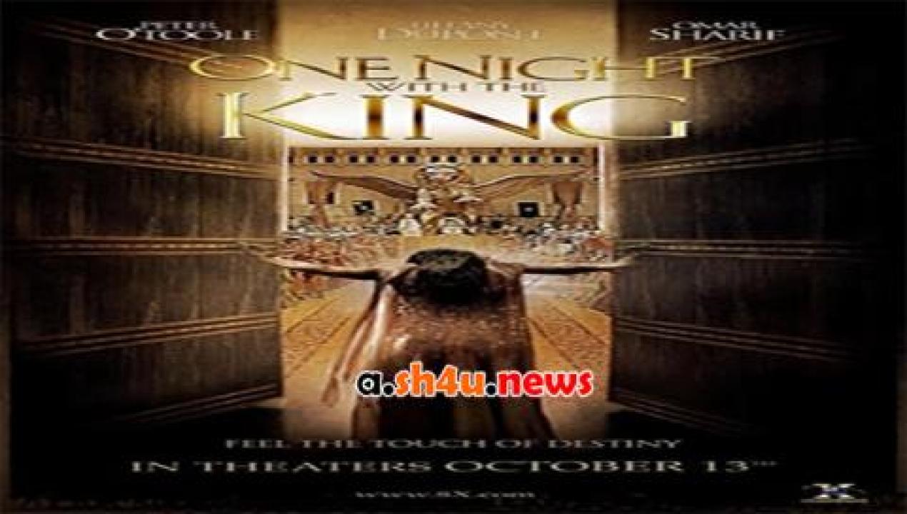 فيلم One Night With The King 2006 مترجم - HD