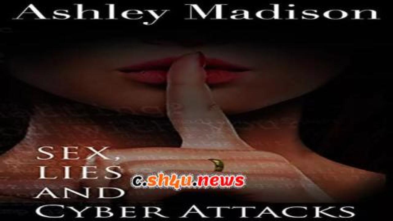 فيلم Ashley Madison: Sex, Lies and Cyber Attacks 2016 مترجم - HD