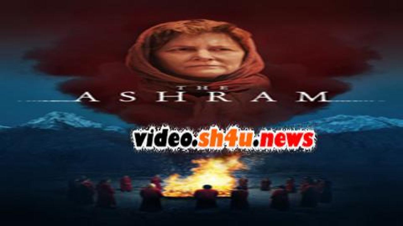 فيلم The Ashram 2018 مترجم - HD