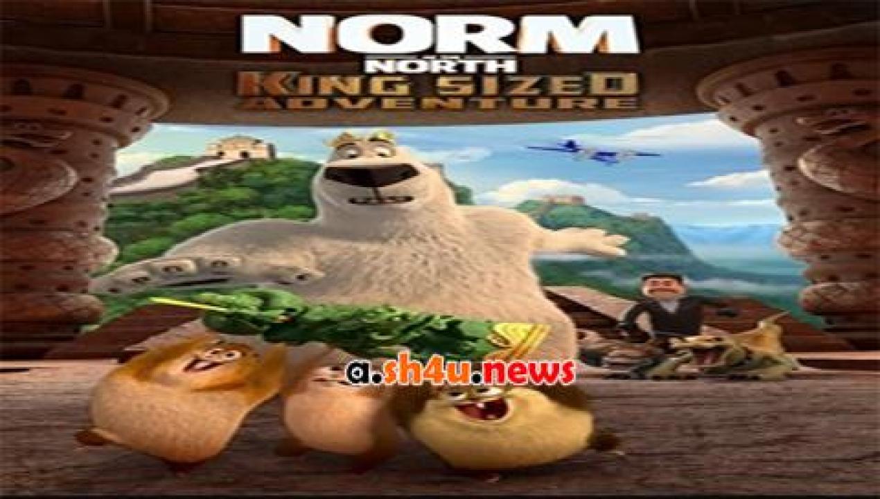 فيلم Norm of the North King Sized Adventure 2019 مترجم - HD