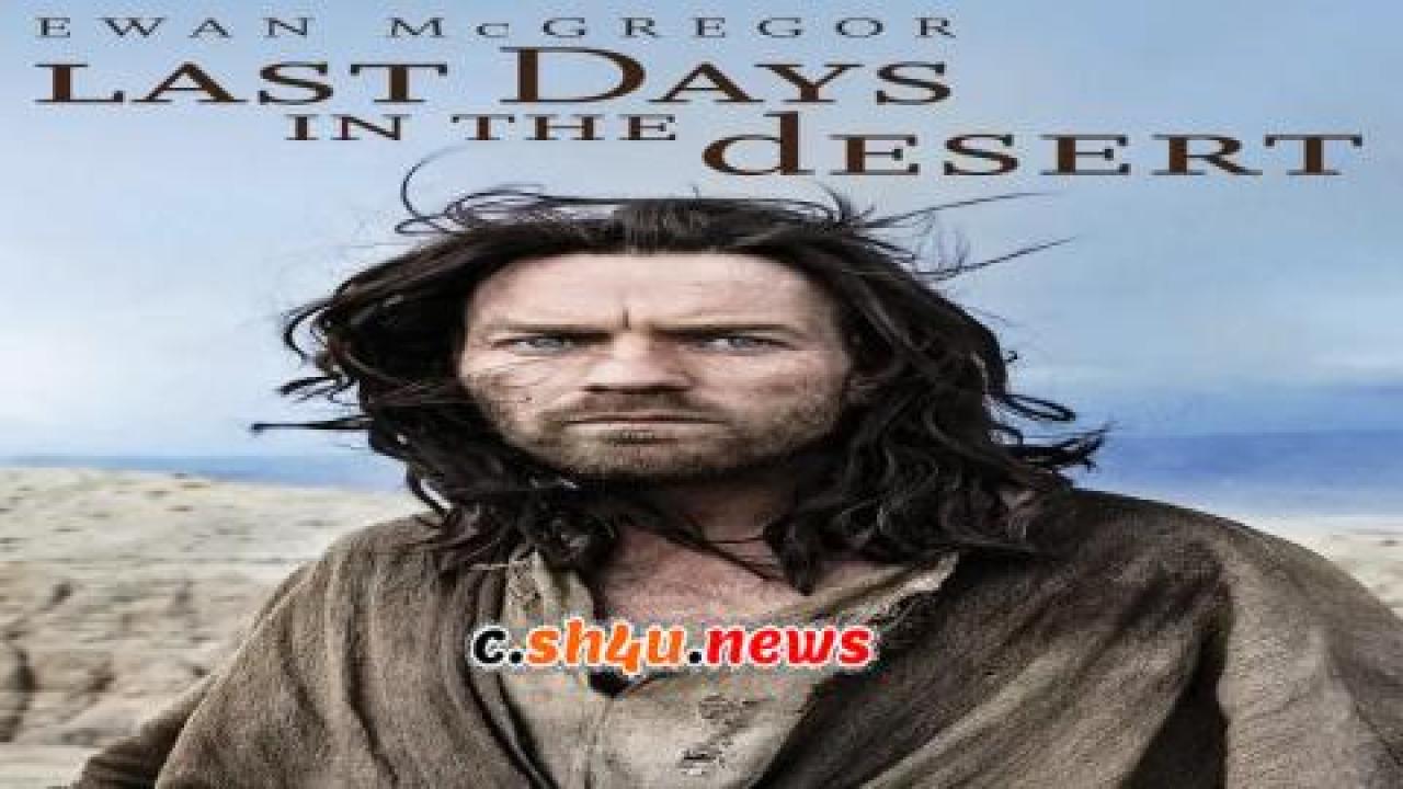 فيلم Last Days in the Desert 2015 مترجم - HD