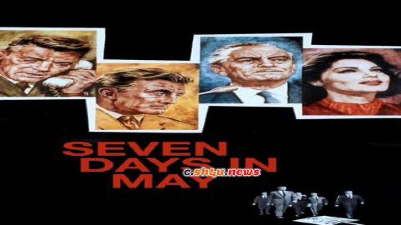 فيلم Seven Days in May 1964 مترجم - HD