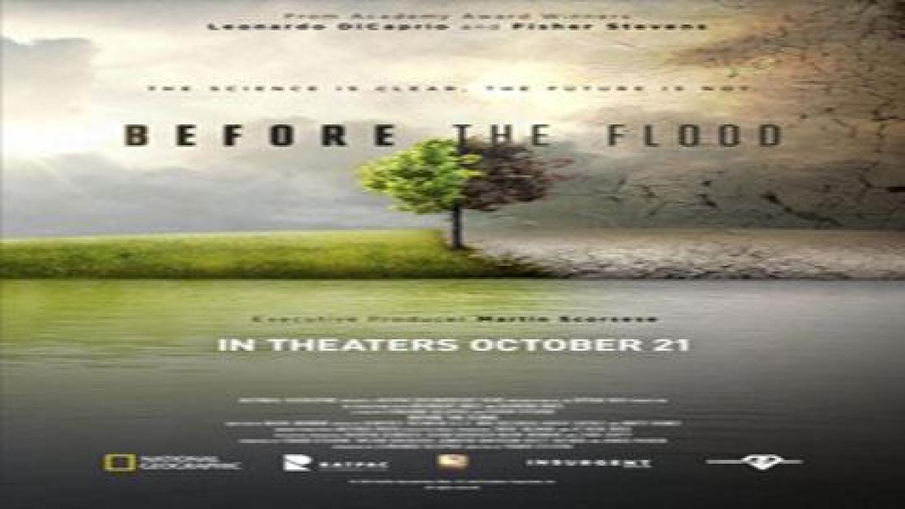 فيلم Before the Flood 2016 مترجم - HD