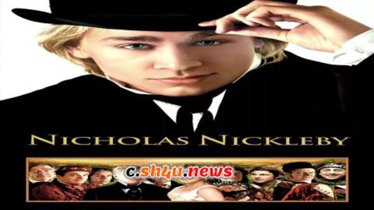 فيلم Nicholas Nickleby 2002 مترجم - HD
