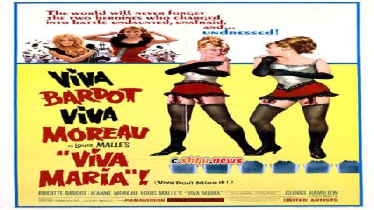 فيلم Viva Maria! 1965 مترجم - HD