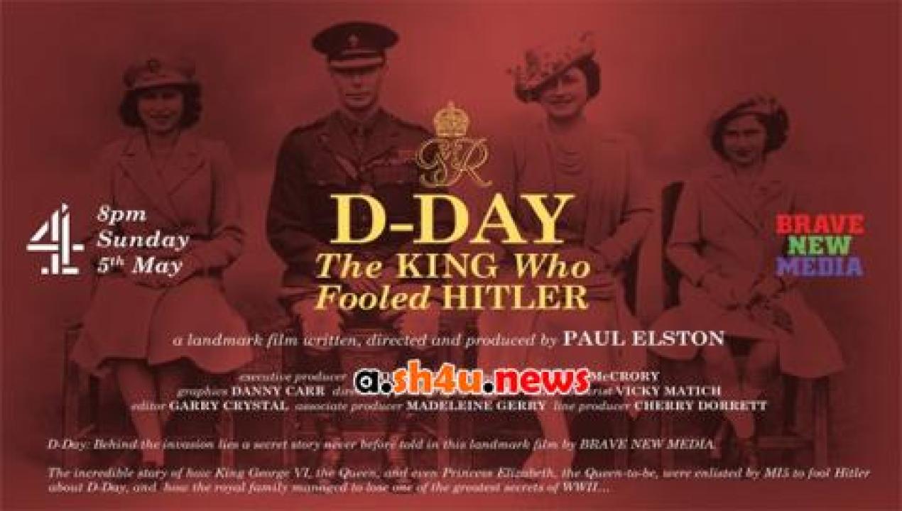 فيلم D Day The King Who Fooled Hitler 2019 مترجم - HD