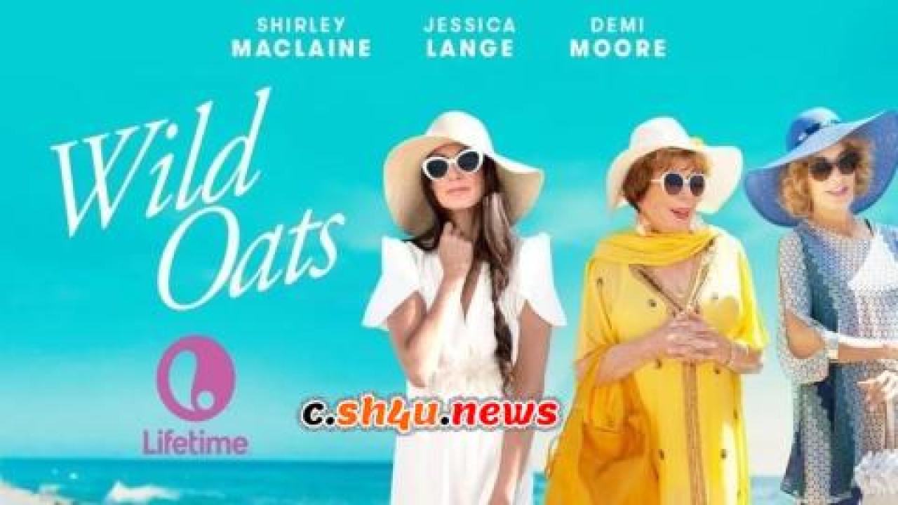 فيلم Wild Oats 2016 مترجم - HD