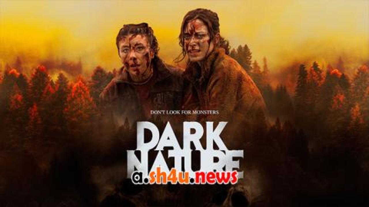 فيلم Dark Nature 2022 مترجم - HD