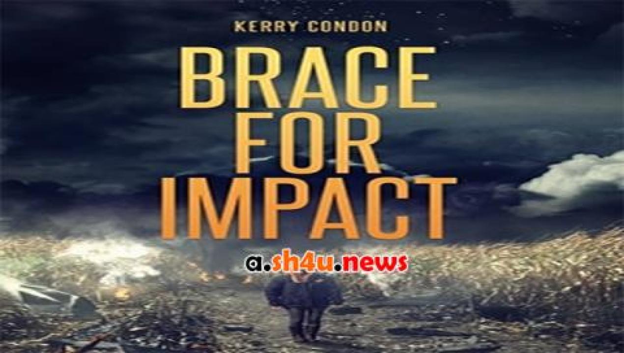 فيلم Brace for Impact 2016 مترجم - HD