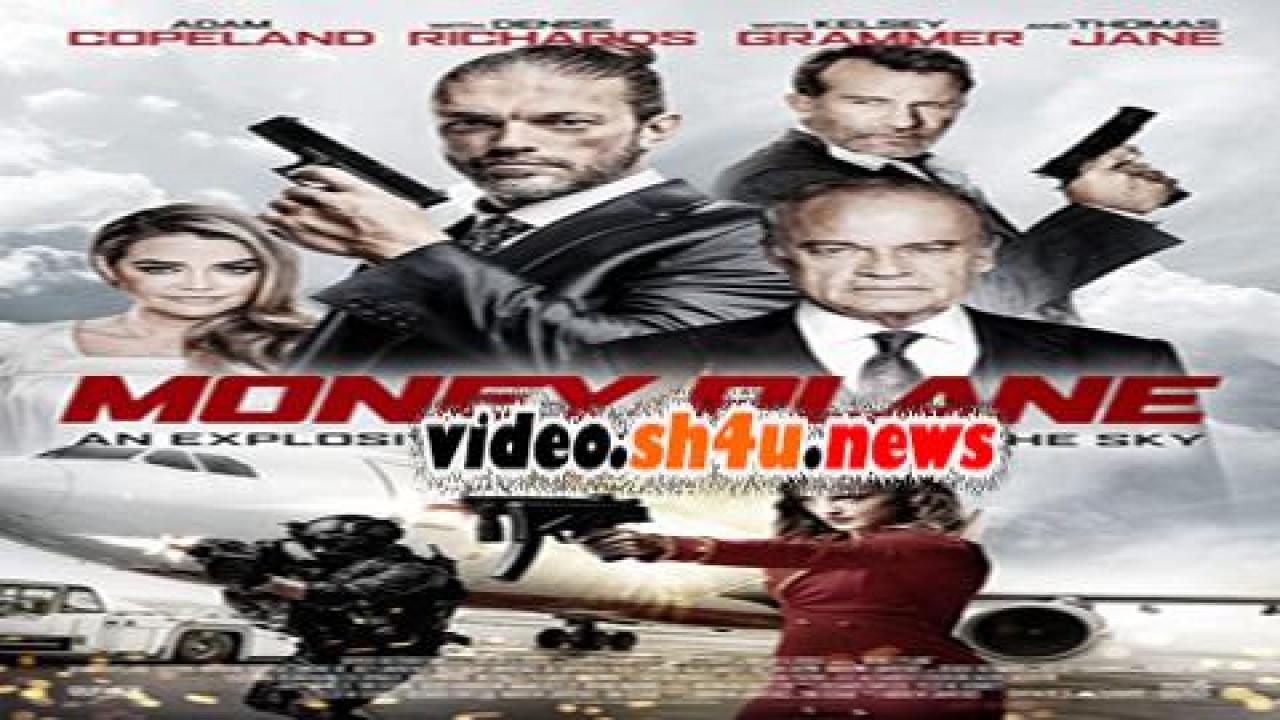 فيلم Money Plane 2020 مترجم - HD