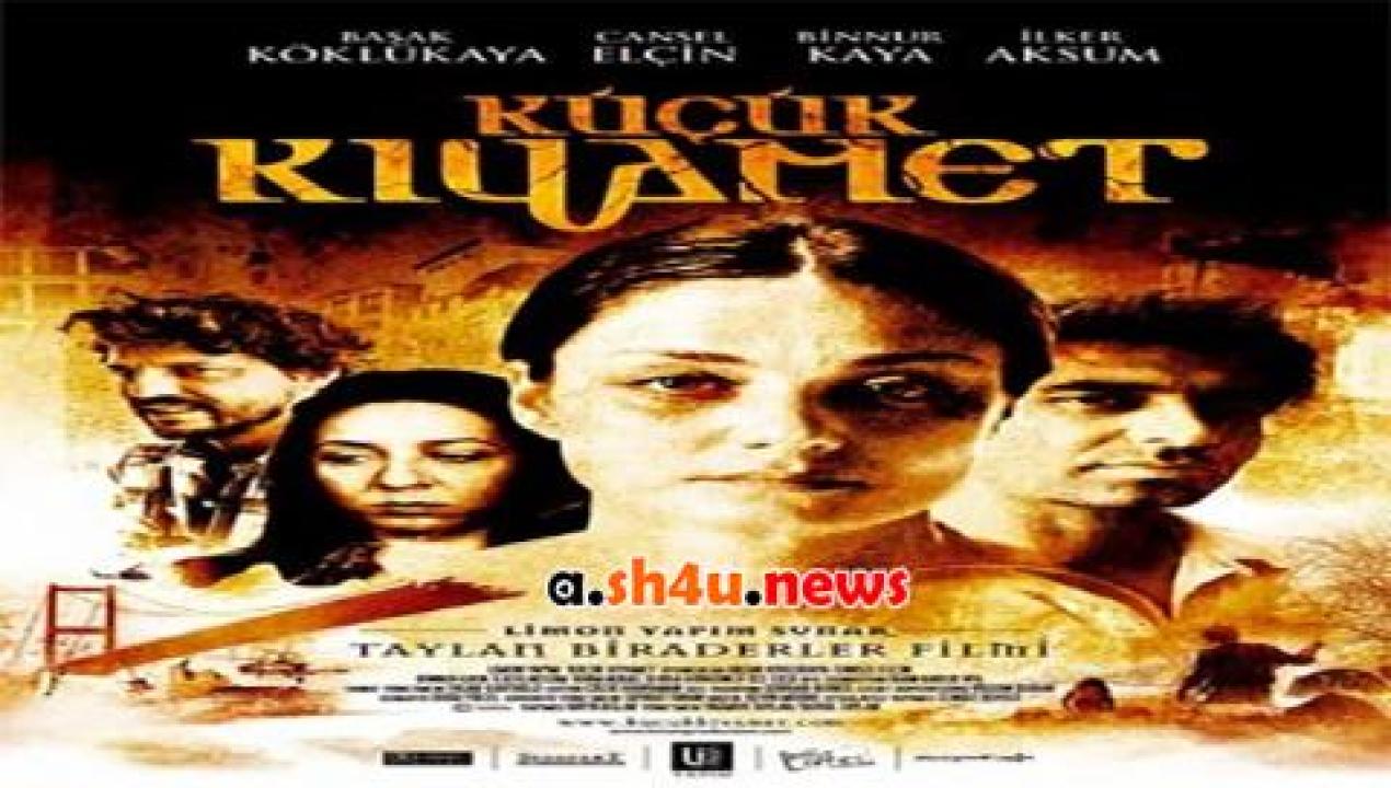 فيلم Küçük Kiyamet 2006 مترجم - HD
