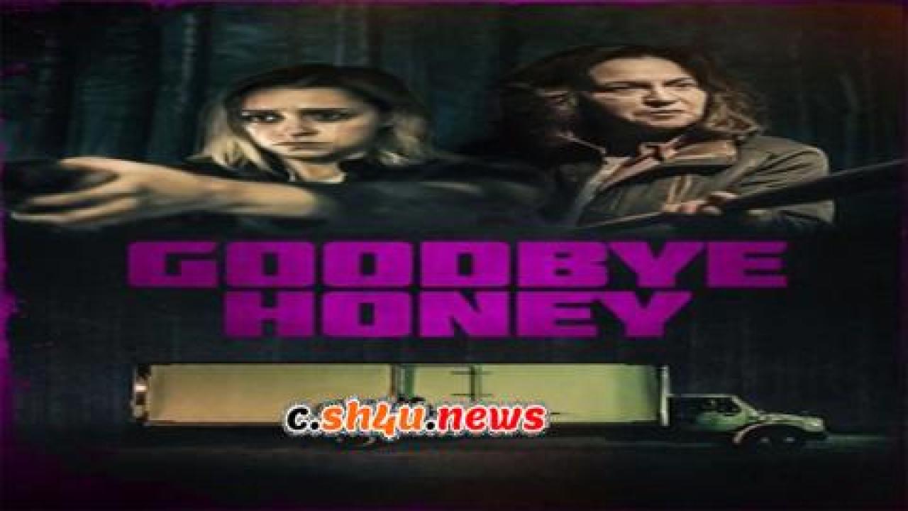 فيلم Goodbye Honey 2020 مترجم - HD