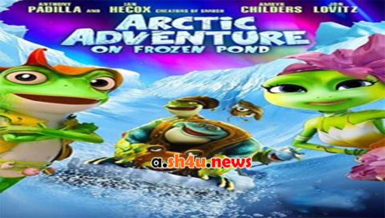 فيلم Arctic Adventure On Frozen Pond 2016 مترجم - HD