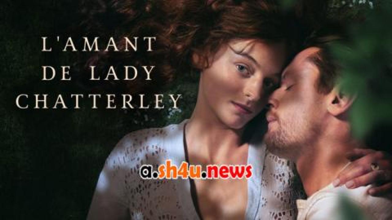 فيلم Lady Chatterley’s Lover 2022 مترجم - HD