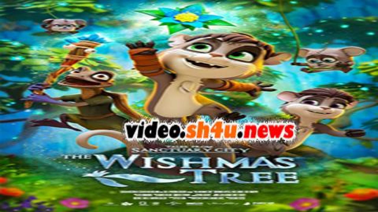 فيلم The Wishmas Tree 2020 مترجم - HD