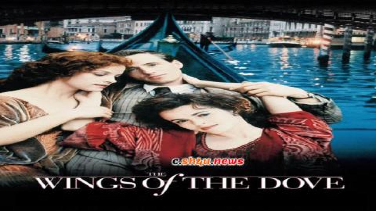 فيلم The Wings of the Dove 1997 مترجم - HD