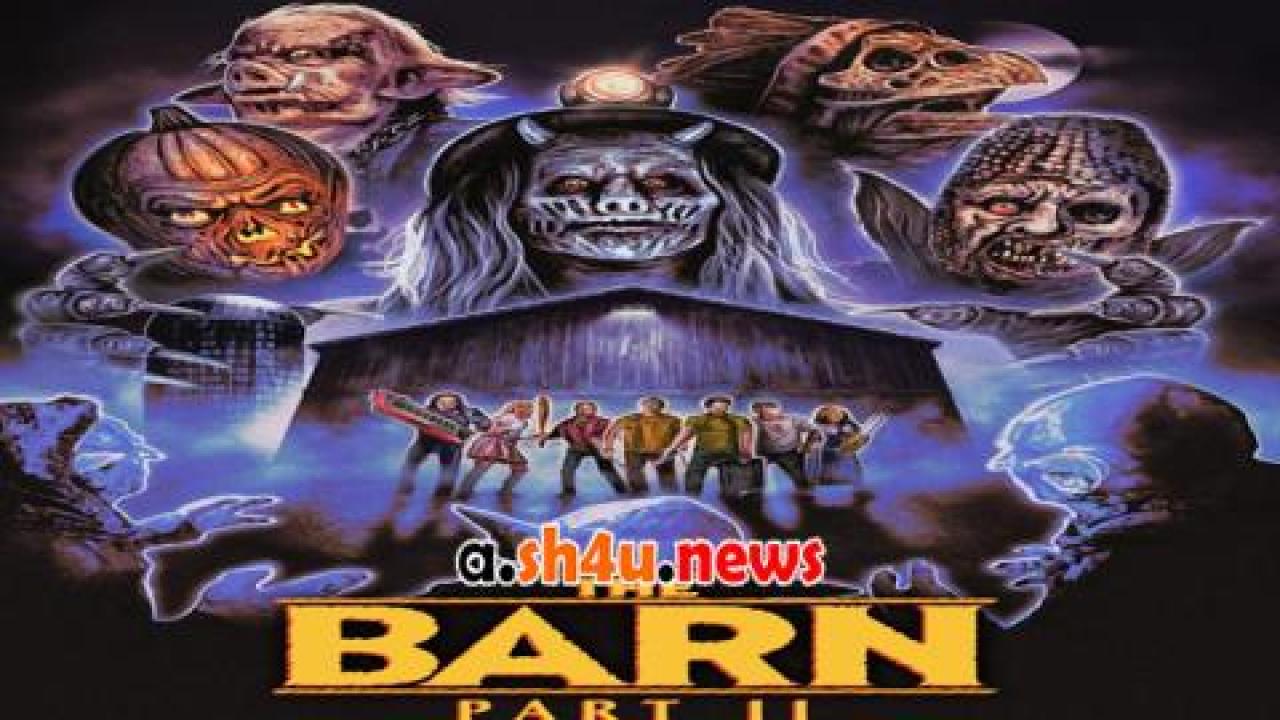 فيلم The Barn Part II 2022 مترجم - HD