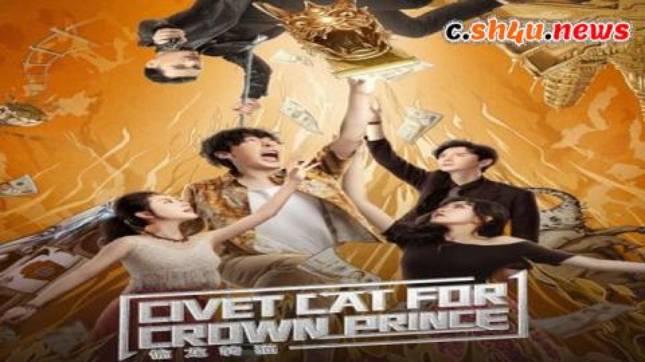 فيلم Civet cat for crown prince 2022 مترجم - HD