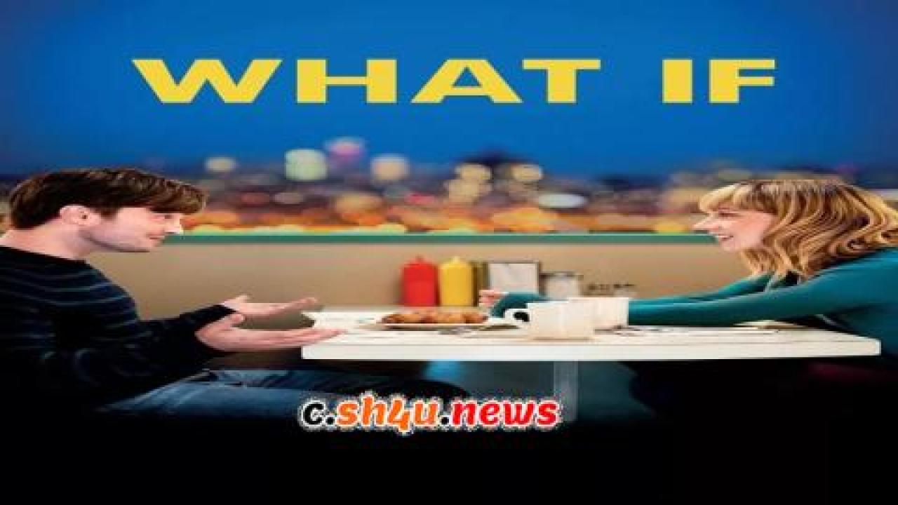 فيلم What If 2013 مترجم - HD