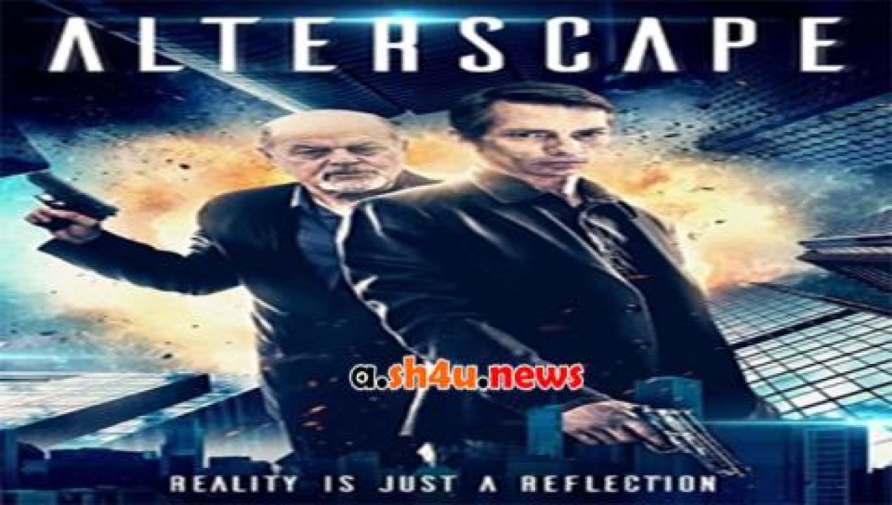 فيلم Alterscape 2018 مترجم - HD