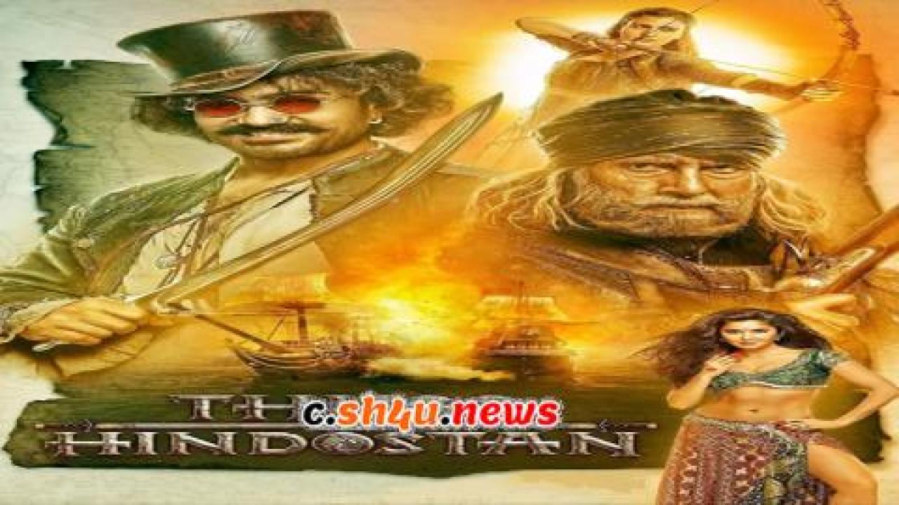 فيلم Thugs of Hindostan 2018 مترجم - HD