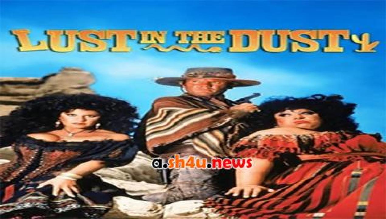 فيلم Lust in the Dust 1984 مترجم - HD