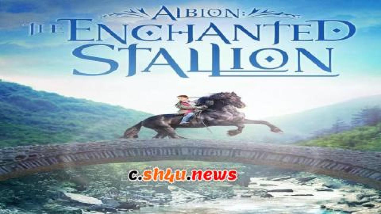 فيلم Albion: The Enchanted Stallion 2016 مترجم - HD
