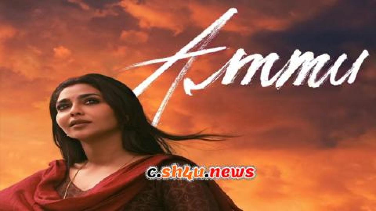 فيلم Ammu 2022 مترجم - HD