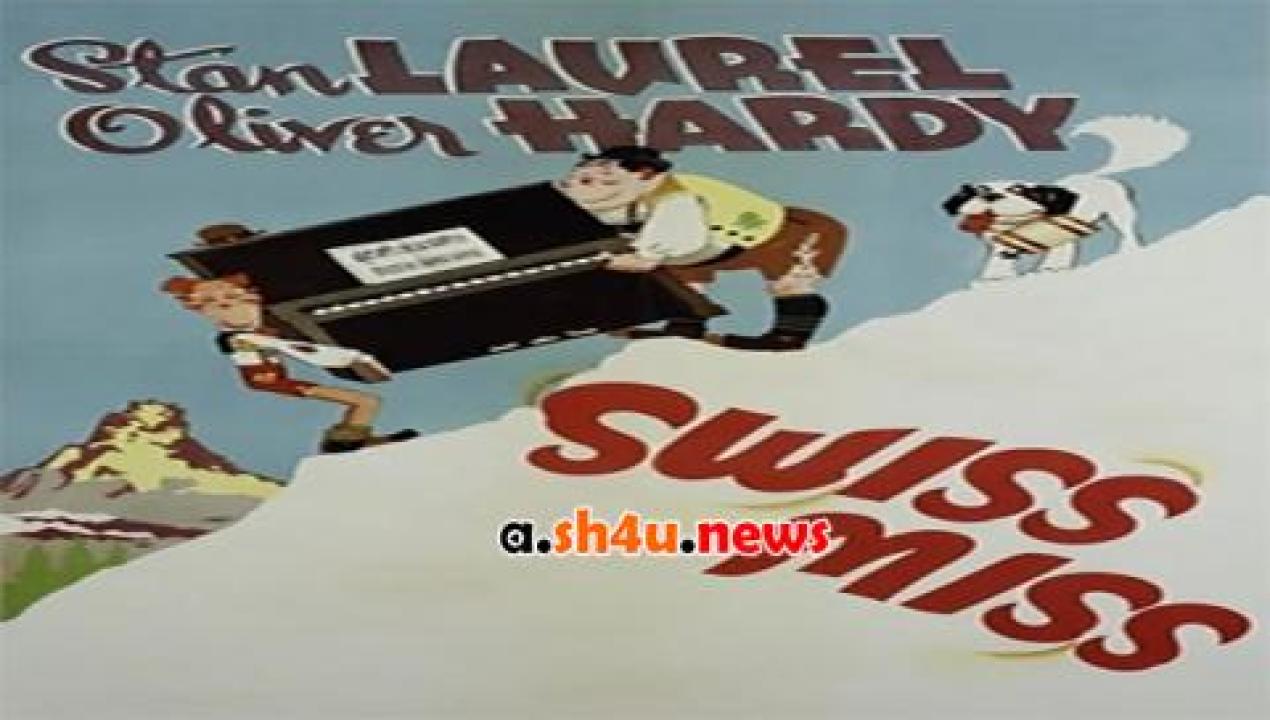 فيلم Swiss Miss 1938 مترجم - HD